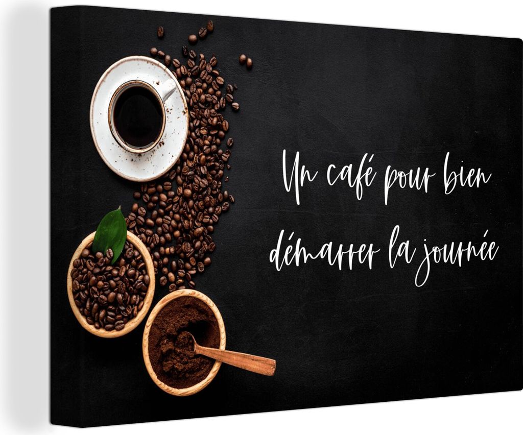 OneMillionCanvasses - Leinwandbilder - 150x100 cm, Sprichwörter - Zitate - Un café pour bien démarrer la journée, Wandbilder Kunstdruck Wandd...