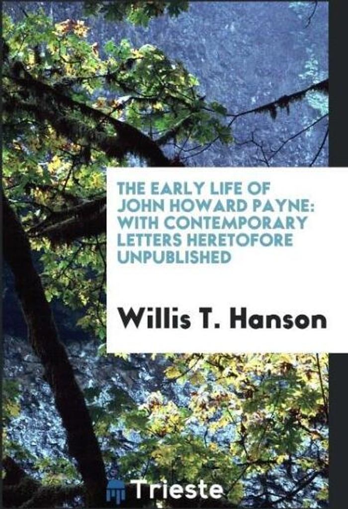 The Early Life of John Howard Payne