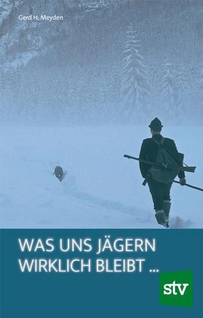Was uns Jägern wirklich bleibt : témoignages et éthique de la chasse