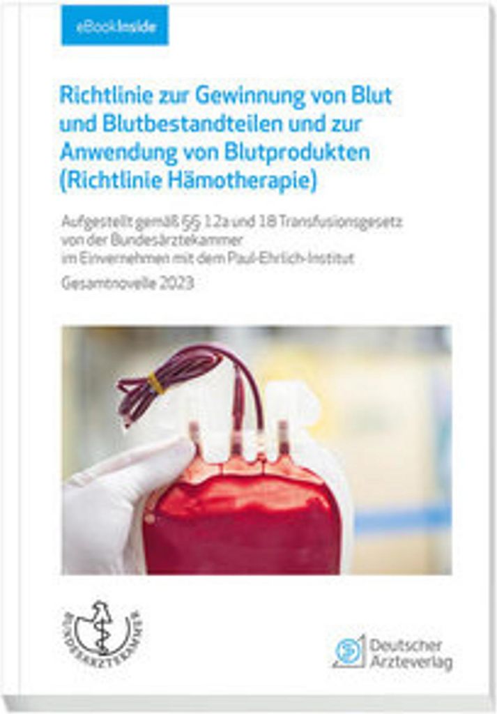 Richtlinie zur Gewinnung von Blut und Blutbestandteilen und zur Anwendung von Blutprodukten (Richtlinie Hämotherapie)