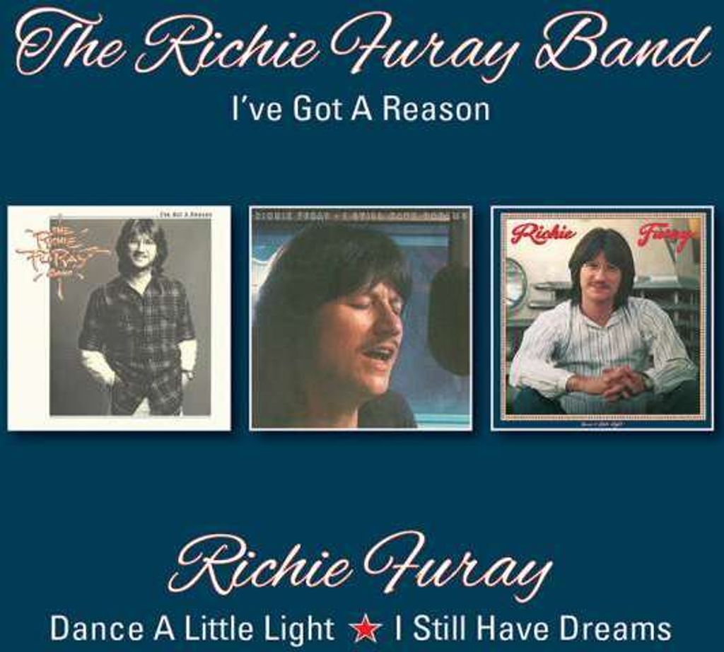 Richie Furay - Ich habe einen Grund/tanzt ein kleines Licht/Ich habe immer noch Träume CD