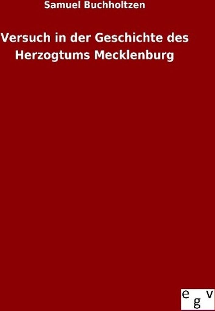 Versuch in der Geschichte des Herzogtums Mecklenburg