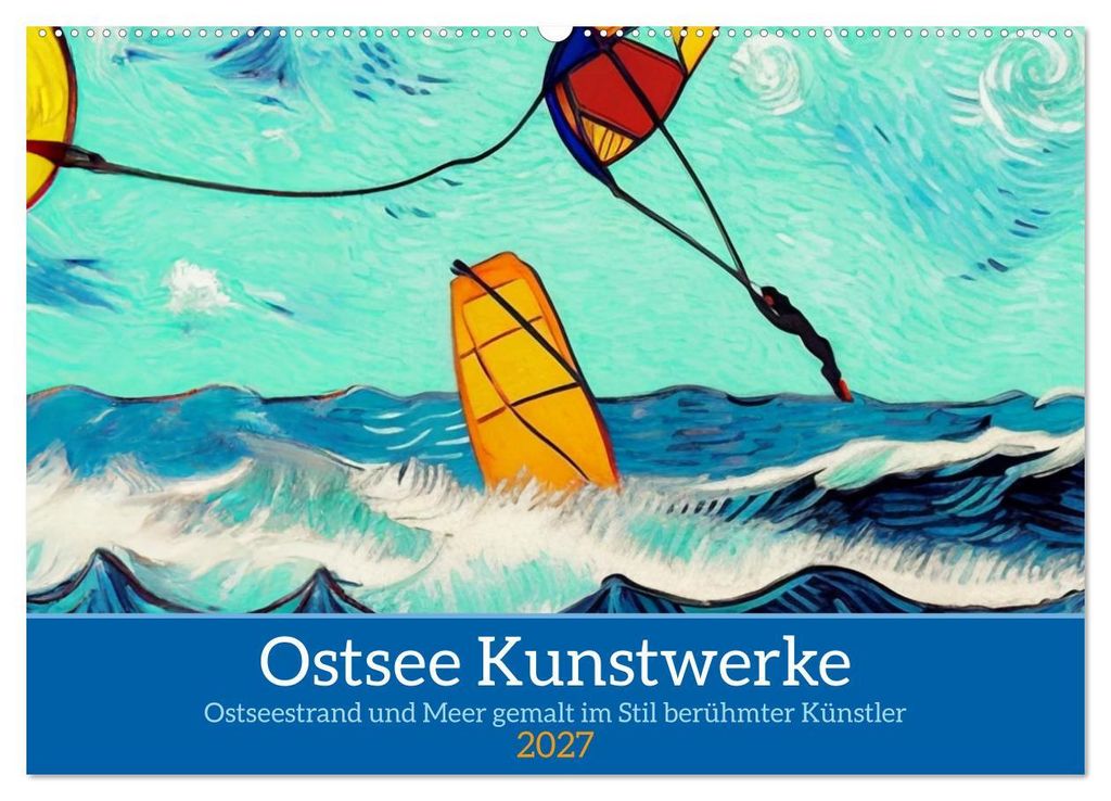 Ostsee Kunstwerke (Wandkalender 2027 DIN A2 quer), CALVENDO Monatskalender