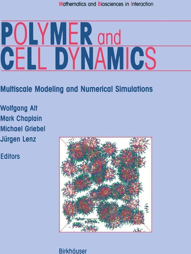 Polymer and Cell Dynamics