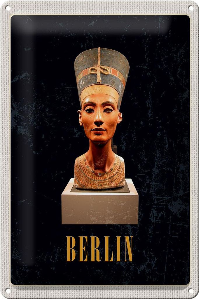 Blechschild Reise 20x30cm Berlin DE Museum Nefertiti Bust