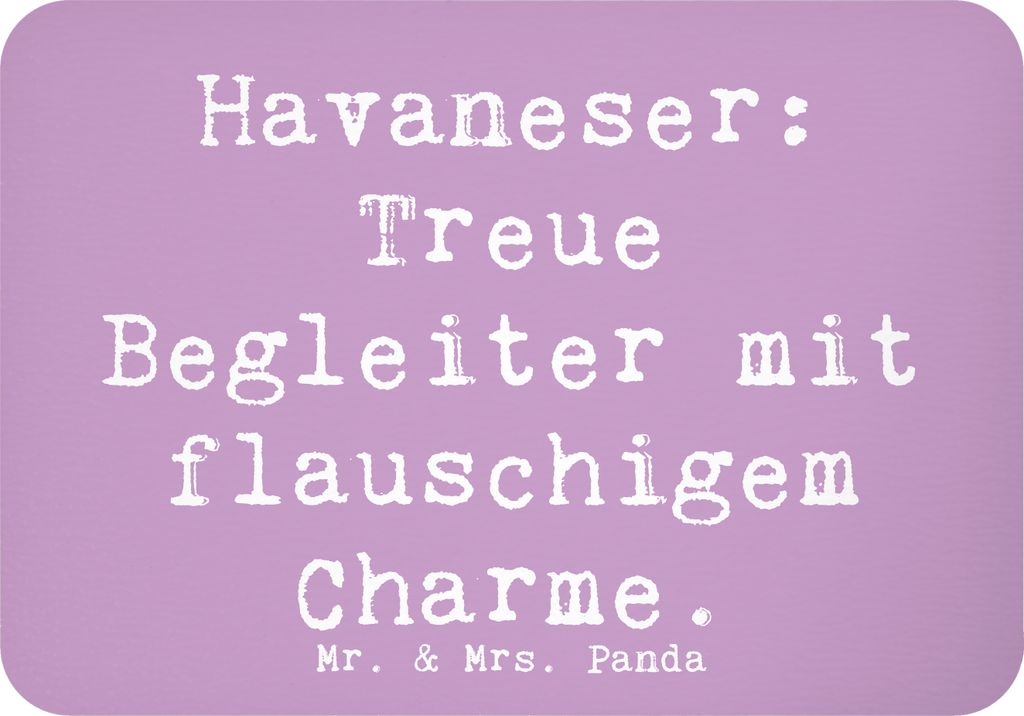 Mr. & Mrs. Panda magnet Spruch Havaneser Charme - Lavendeltraum - Geschenk, Lächeln ins Gesicht, Familie, Haltung, treue Hunde, Hunderassen, Notiz...