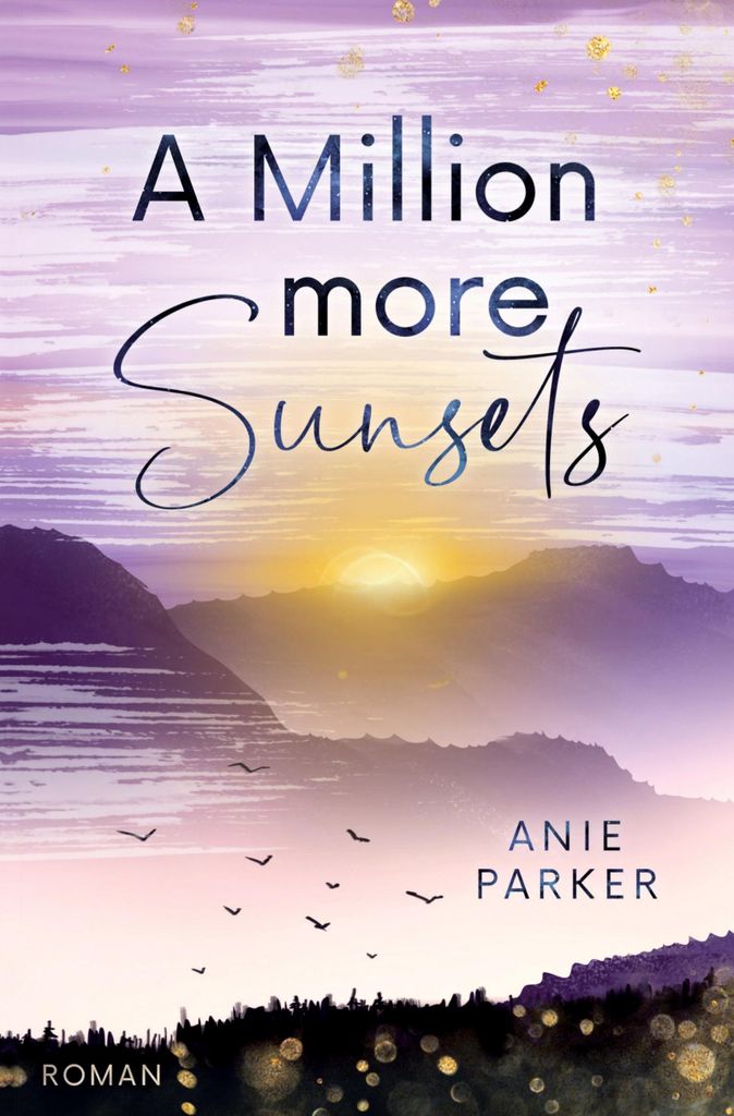 A Million More Sunsets