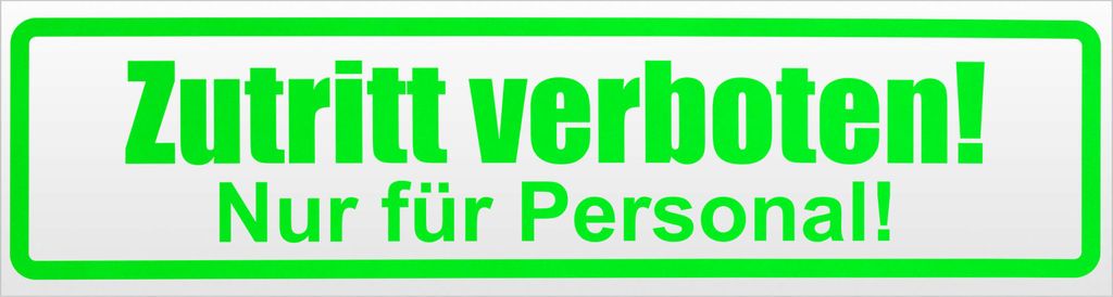 Kiwistar Zutritt verboten nur Personal Magnetschild Schild magnetisch - 20cm Neongrün - Magnetfolie für Auto PKW Kfz