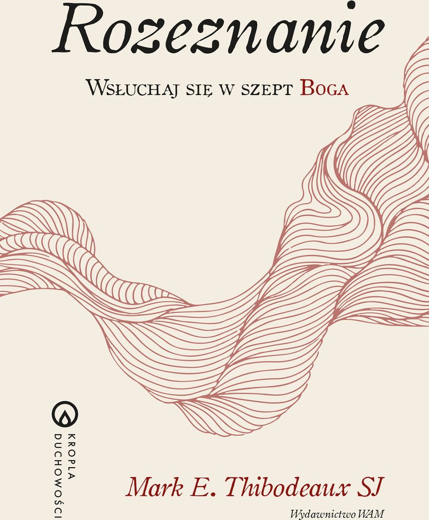 Rozeznanie Wsłuchaj się w szept Boga. Wsłuchaj się