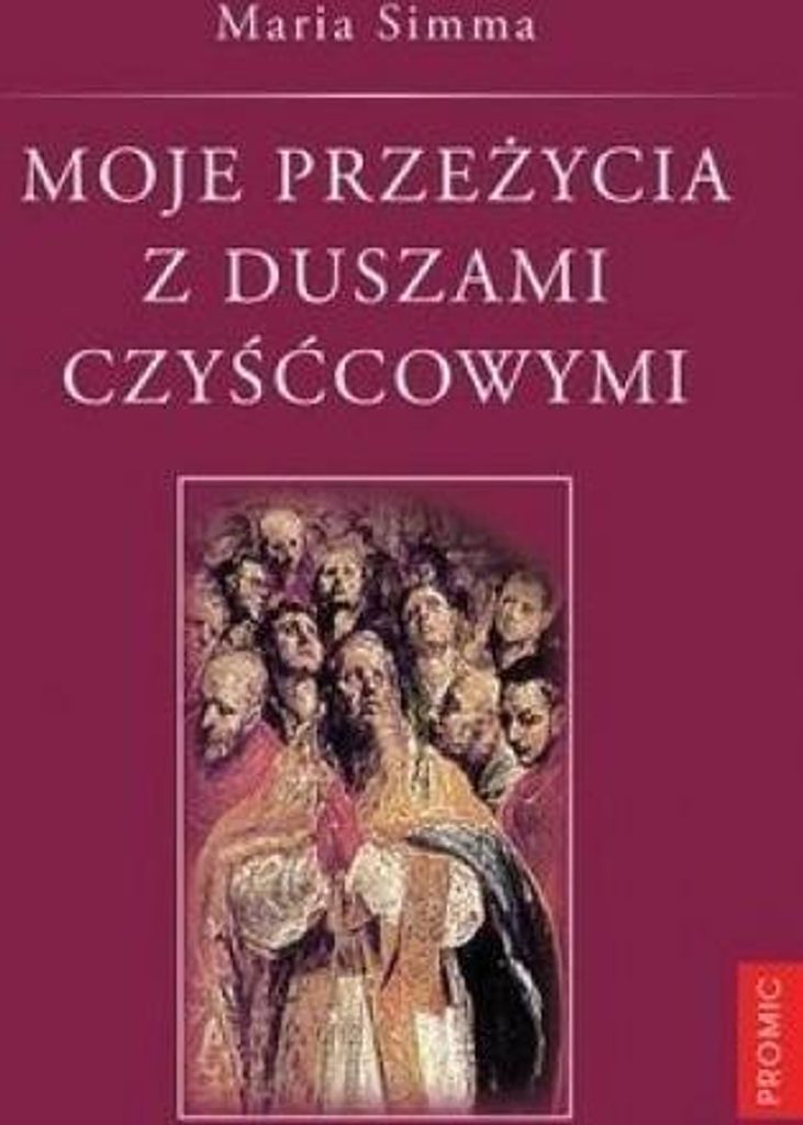 ISBN Moje przeżycia z duszami czyścowymi, Religion, Polnisch, Taschenbuch, 222 Seiten