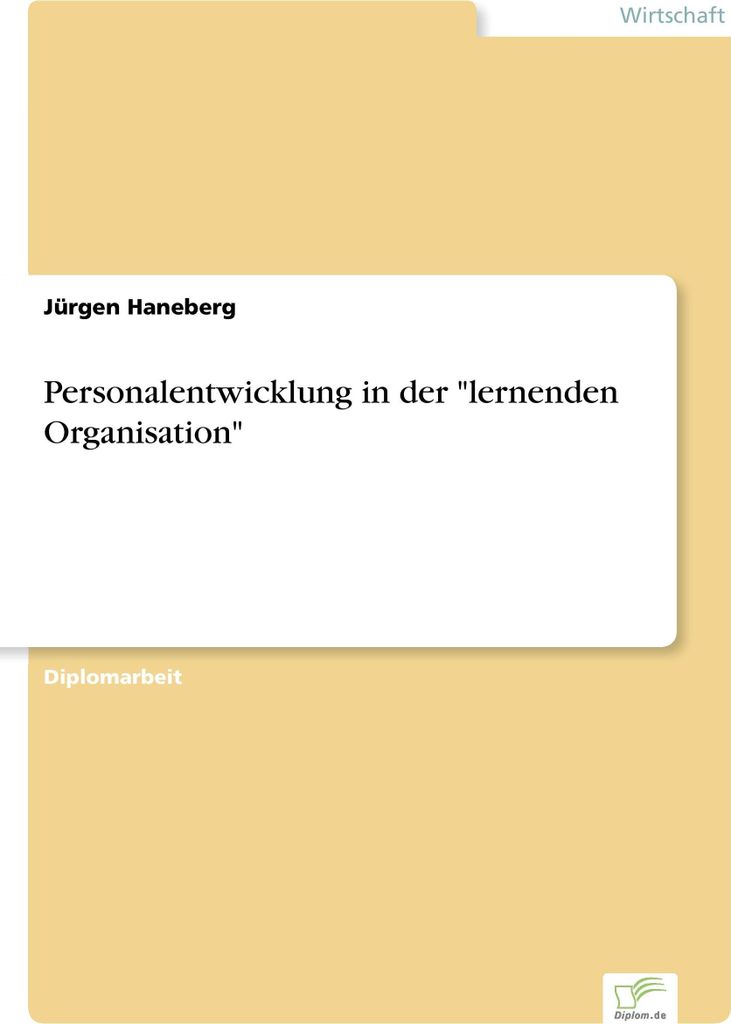 Personalentwicklung in der "lernenden Organisation"
