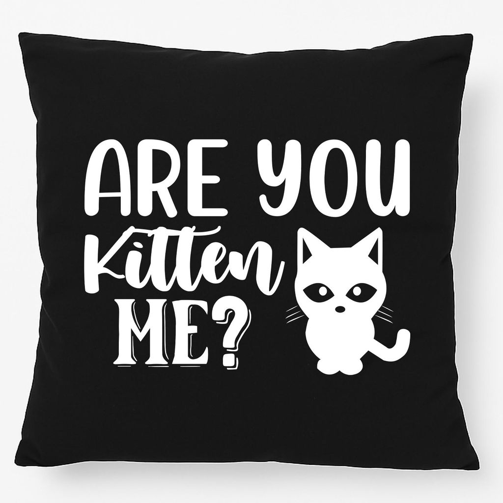 Huuraa Kissen Are you kitten me Katze 40x40cm mit Füllung Black Baumwolle Dekokissen Geschenkidee