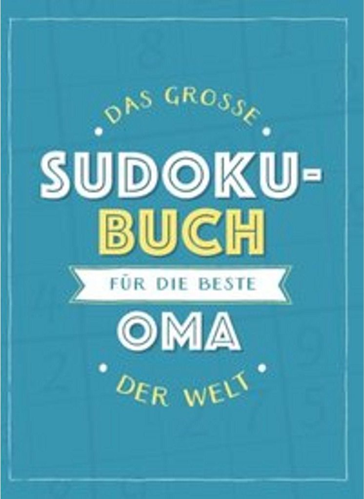 Das große Sudoku-Buch für die beste Oma der Welt