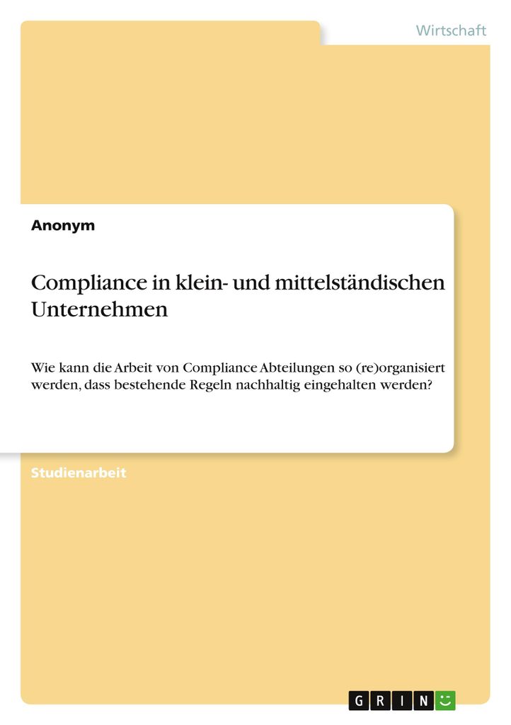 Compliance in klein- und mittelständischen Unternehmen