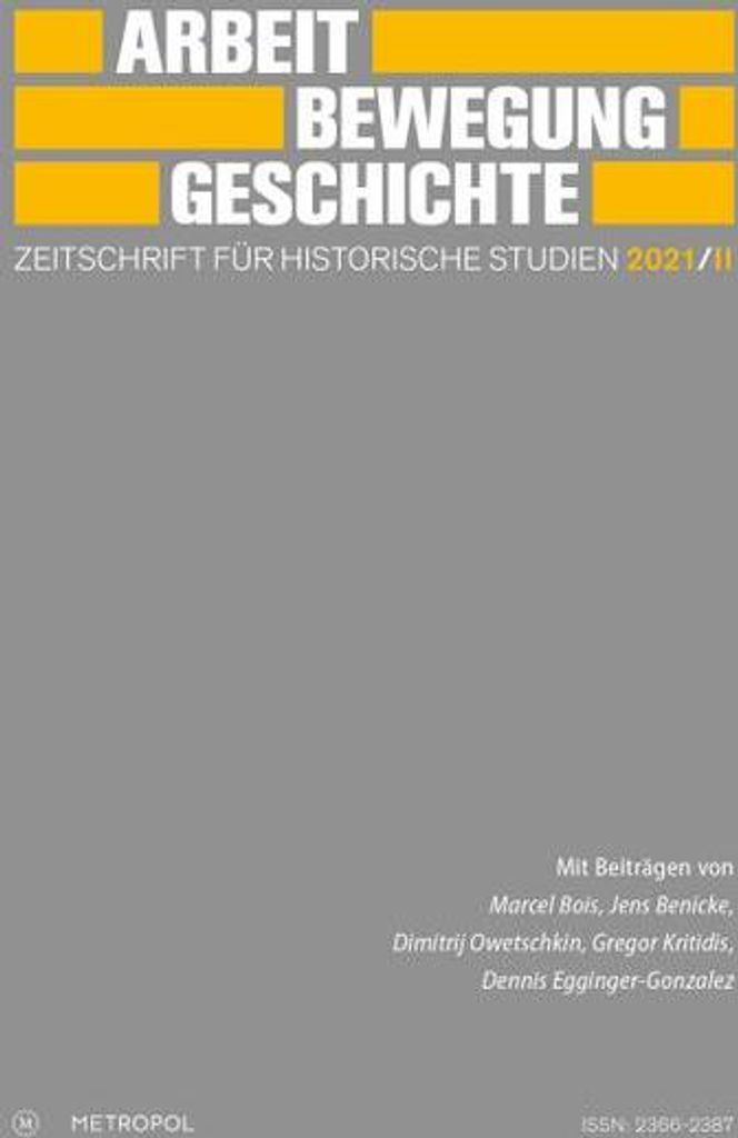 Arbeit - Bewegung - Geschichte. Zeitschrift für historische Studien 2021/II