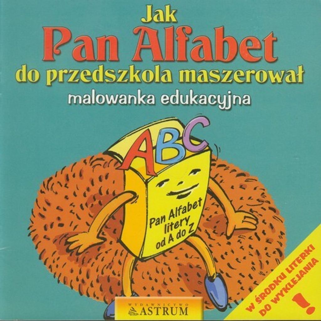 Jak Pan Alfabet do przedszkola maszerował - Lech Tkaczyk (Märchen für Kinder auf Polnisch)