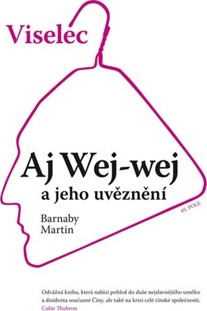Roman Littéraire Viselec : Aj Wej-wej a jeho uvěznení Edition 2024