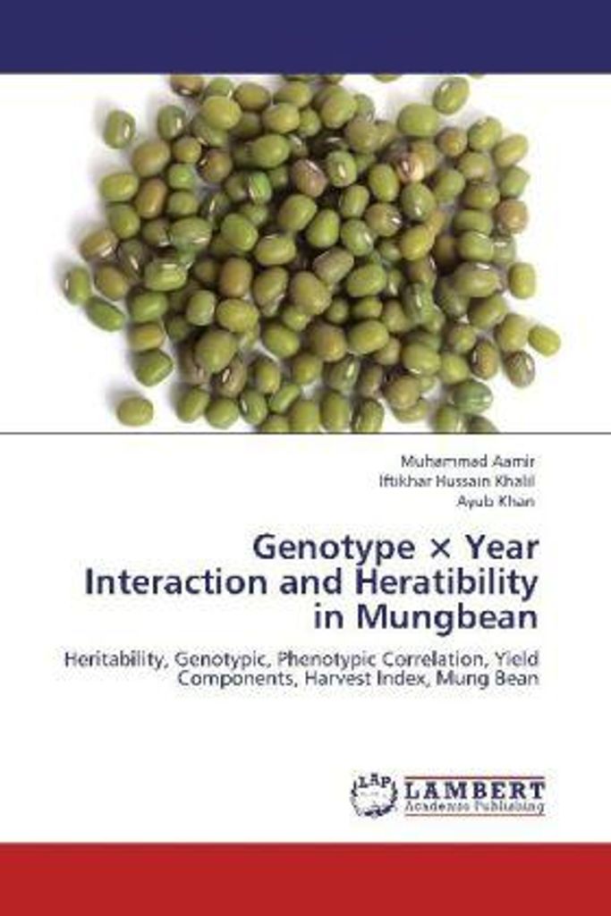 Aamir, M: Genotype × Year Interaction and Heratibility in Mu