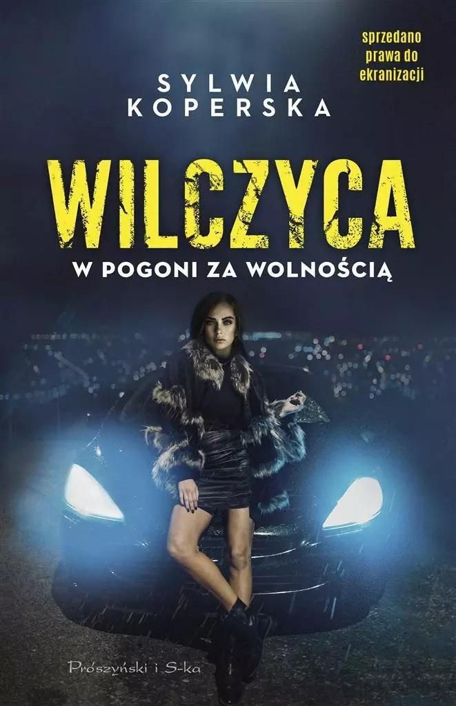Wilczyca. W Pogoni Za Wolnością