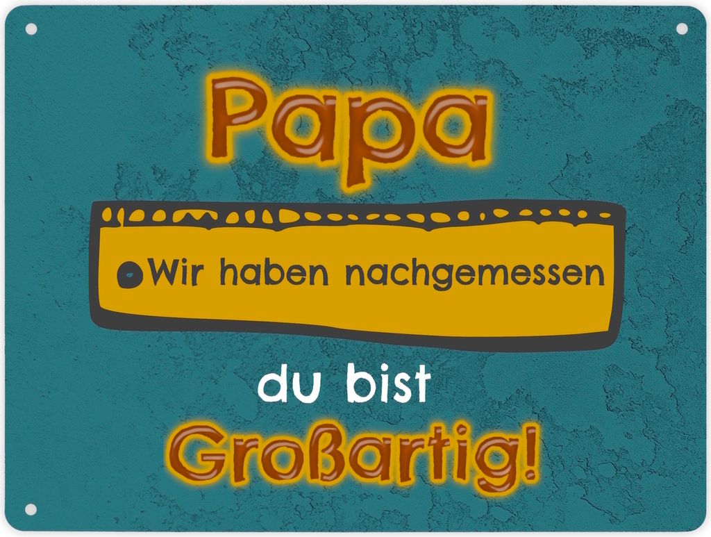 Metallschild Papa du bist großartig - Meterstab Vatertag Geschenk Schild