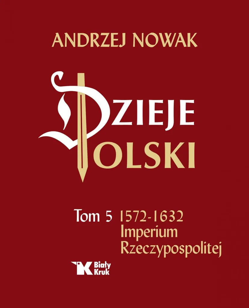 Empire du Commonwealth Histoire de la Pologne Vol 5 Édition de Luxe