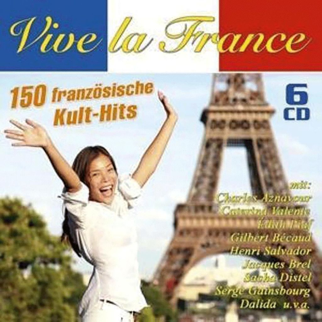 Vive La France-150 französische Kult-Hits