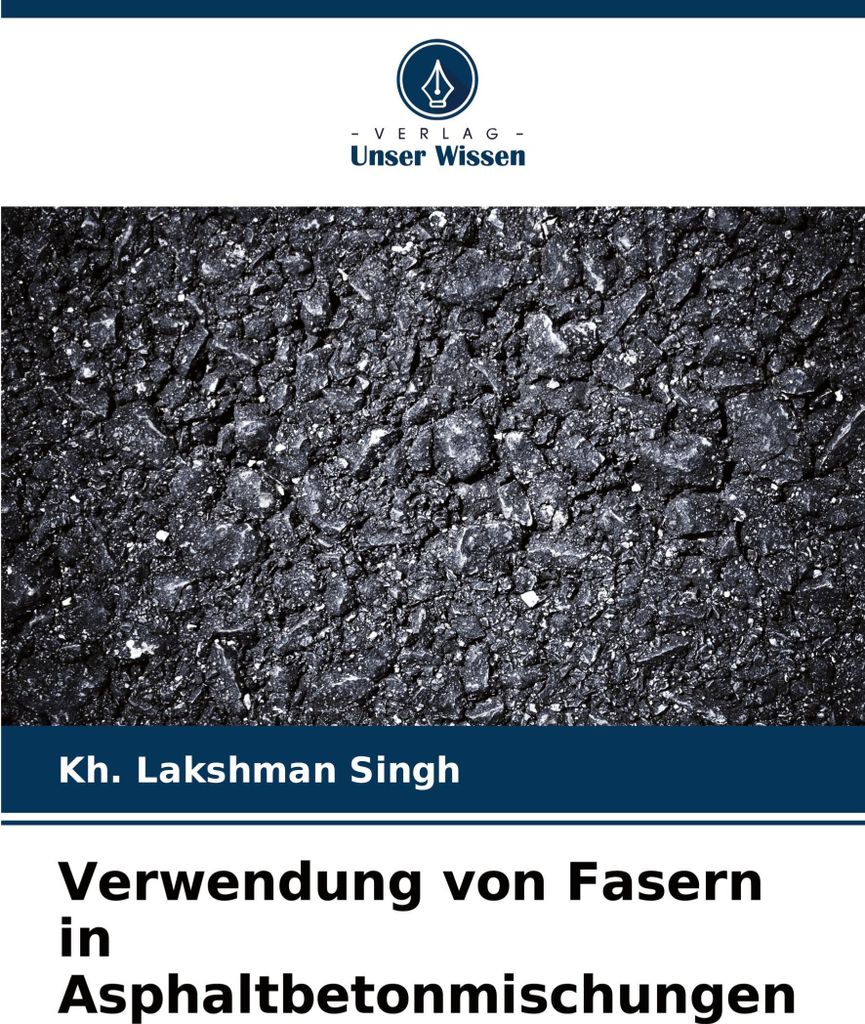 Verwendung von Fasern in Asphaltbetonmischungen