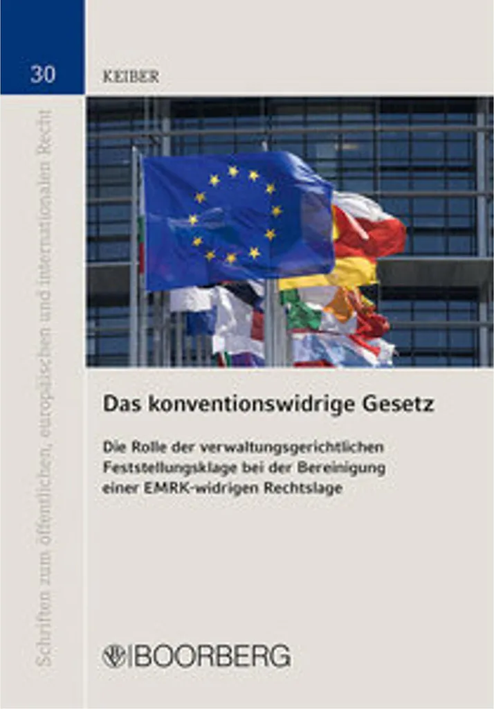Livre de droit : Das konventionswidrige Gesetz pour experts juridiques