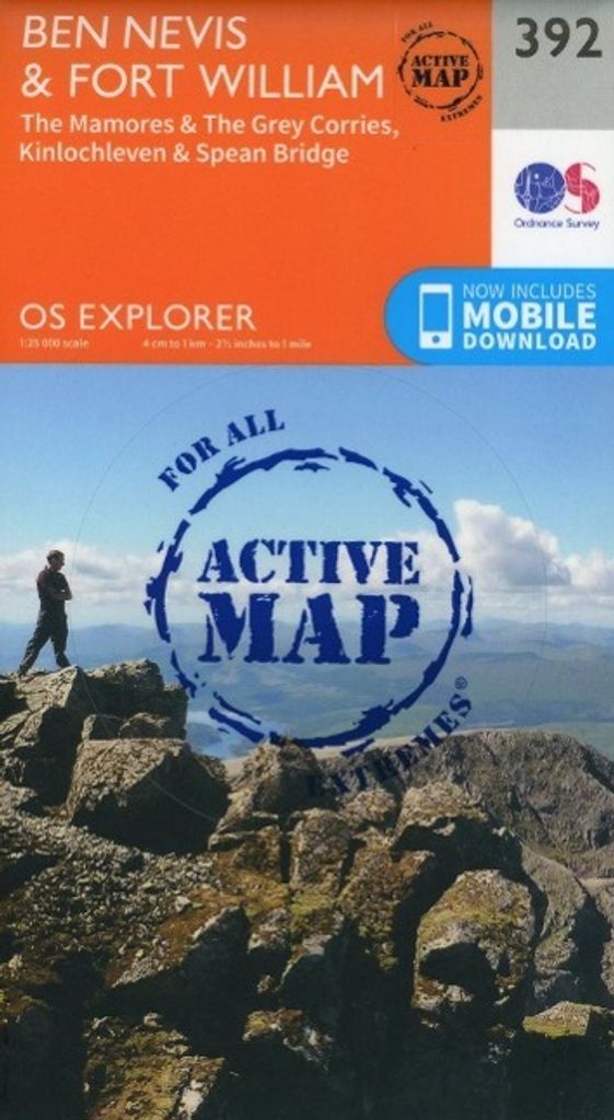 Ben Nevis and Fort William, The Mamores and The Grey Corries, Kinlochleven and Spean Bridge 1 : 25 000