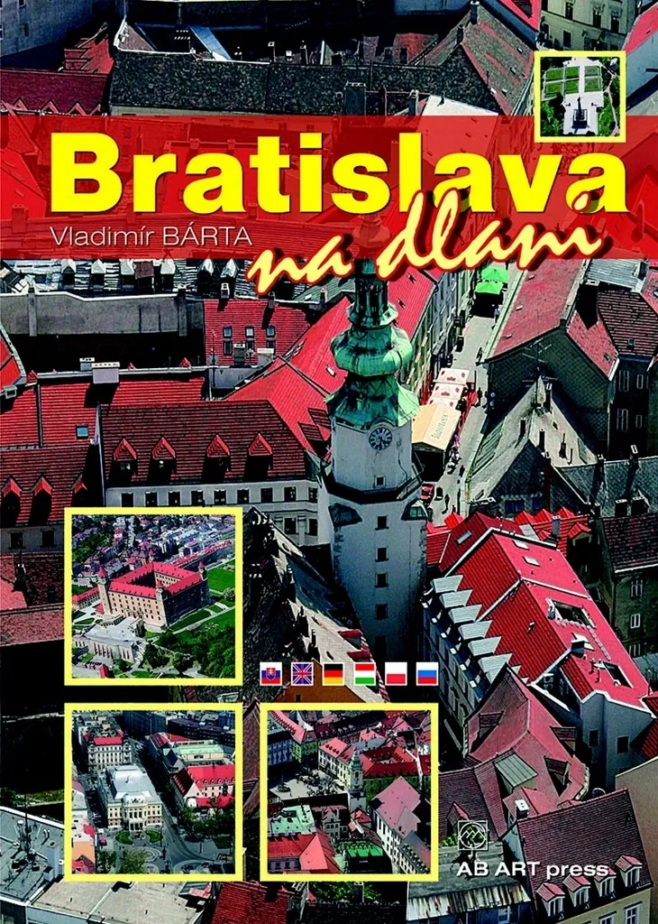 Bratislava na dlani : Photographies d'Art de Vladimír Bárta, 160 pages