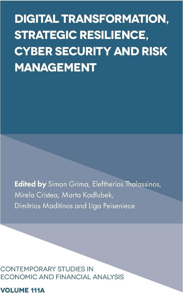 Digital Transformation, Strategic Resilience Cyber Security and Risk Management