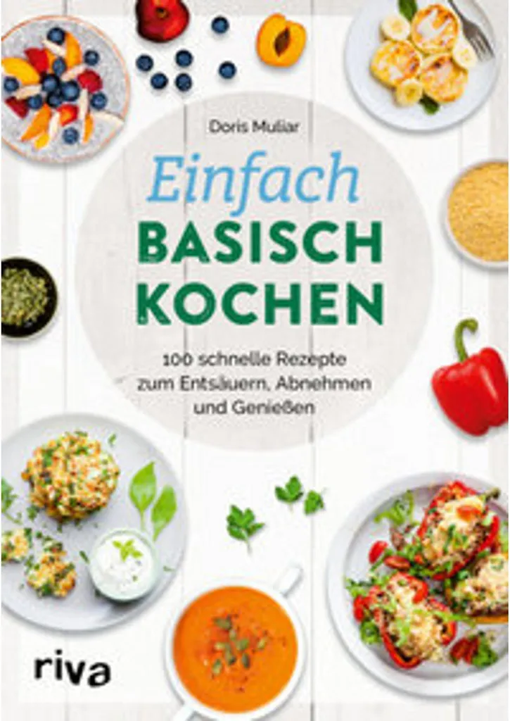 Livre de Recettes Cuisine Alcaline Einfach basisch kochen Guide Bien-être