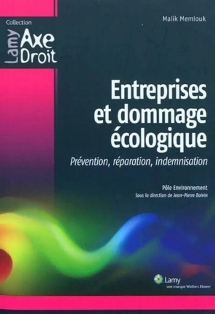 Prévention et réparation du dommage écologique : expertise pour entreprises