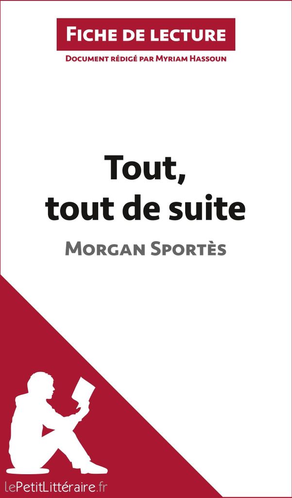 Tout, tout de suite von Morgan Sportès (Reader)