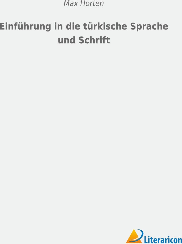 Einführung in die türkische Sprache und Schrift