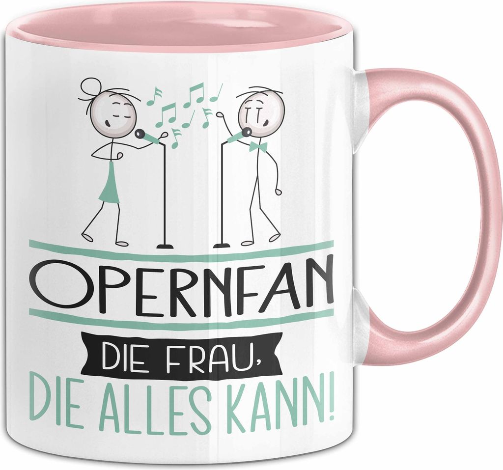 Opernfan Geschenk Tasse Becher Die Frau Die Allen Kann Geschenkidee für eine Opernfan Lustig (Rosa)
