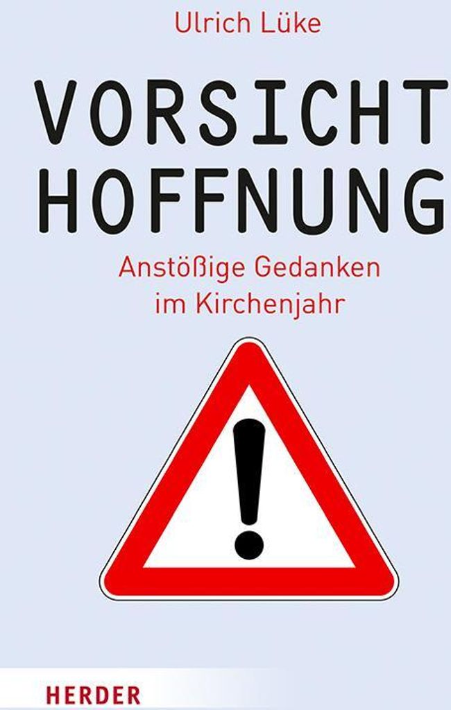 Vorsicht Hoffnung!