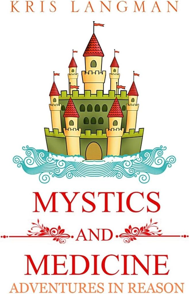 Mystics and Medicine
