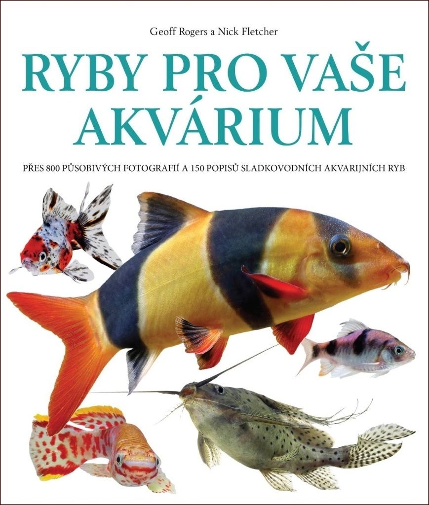 Ryby pro vaše akvárium | Geoff Rogers Obrázek produktu 