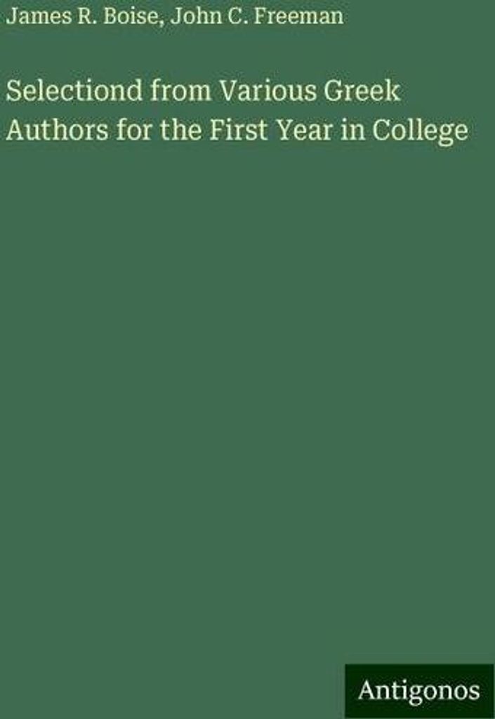 Selectiond from Various Gruthors for the First Year in College