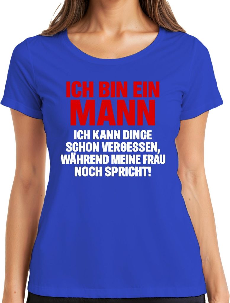 Bin ein Mann vergesse wenn Frau spricht Lustig Geschenk Ehemann Damen T-Shirt, Blau, M