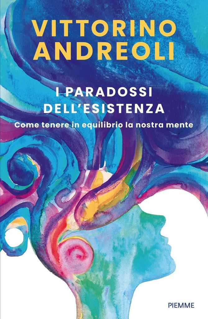 I paradossi dell'esistenza. Come tenere in equilibrio la nostra mente