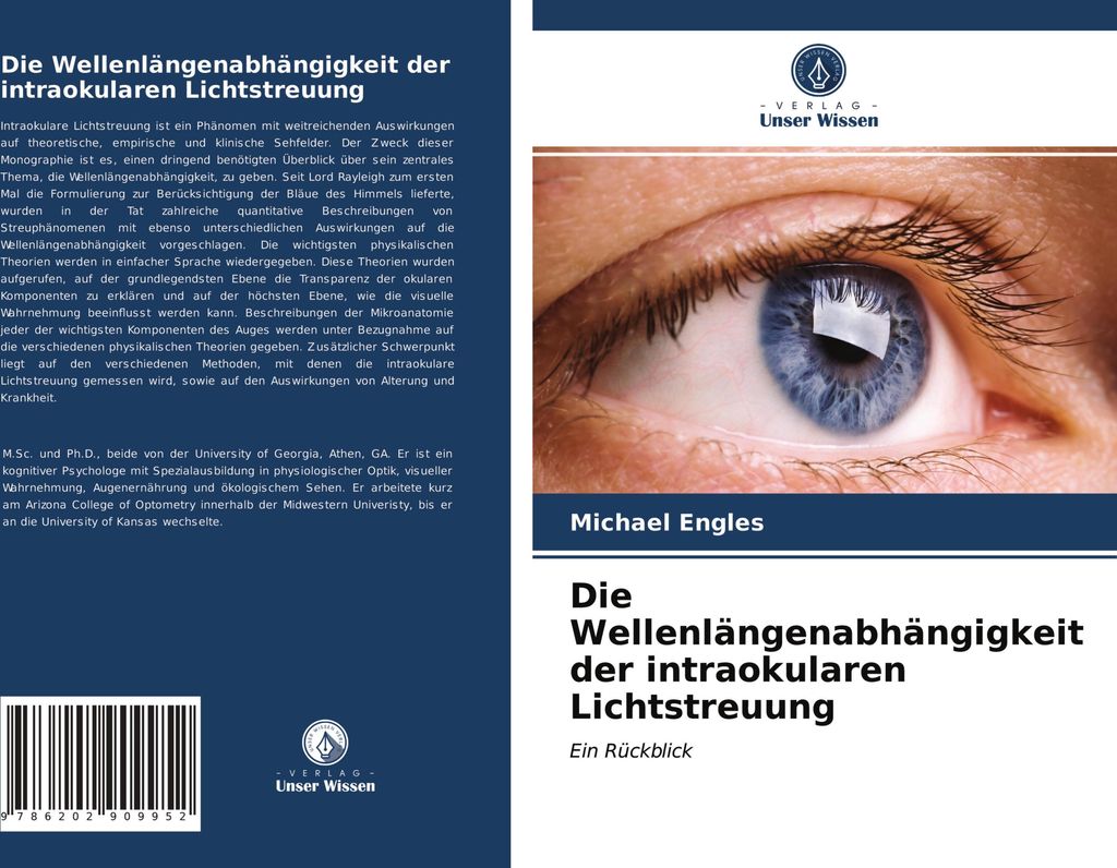 Die Wellenlängenabhängigkeit der intraokularen Lichtstreuung