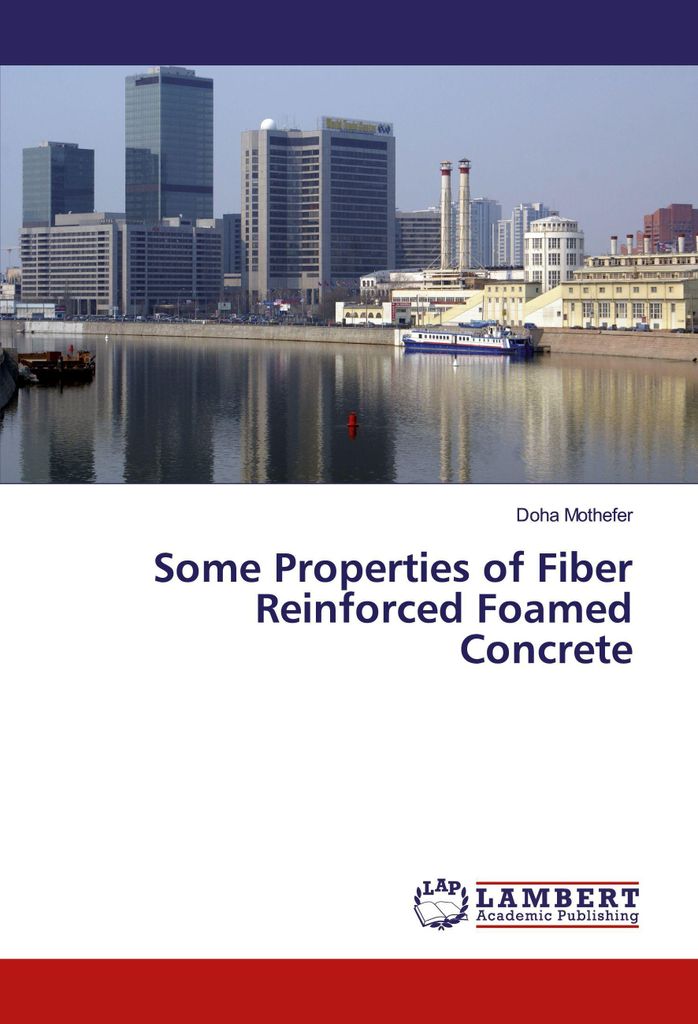 Some Properties of Fiber Reinforced Foamed Concrete