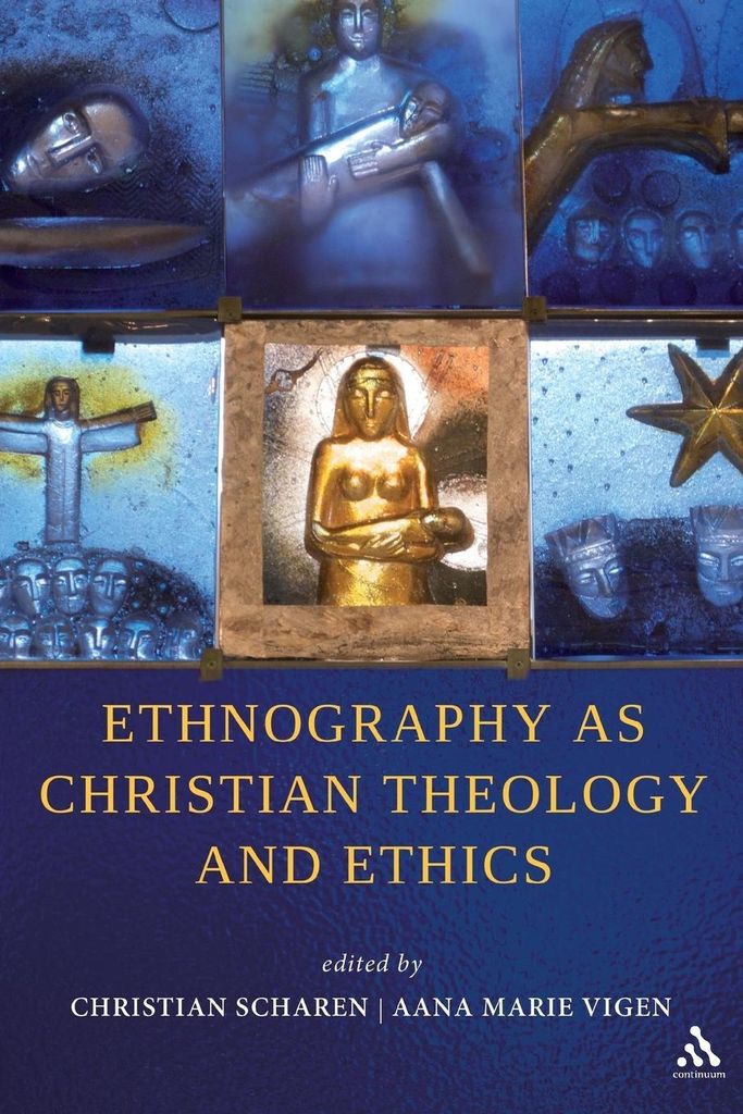 Ethnography as Christian Theology and Ethics
