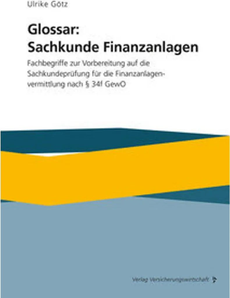 Dictionnaire de Finance Sachkunde Finanzanlagen pour Expert et Étudiant