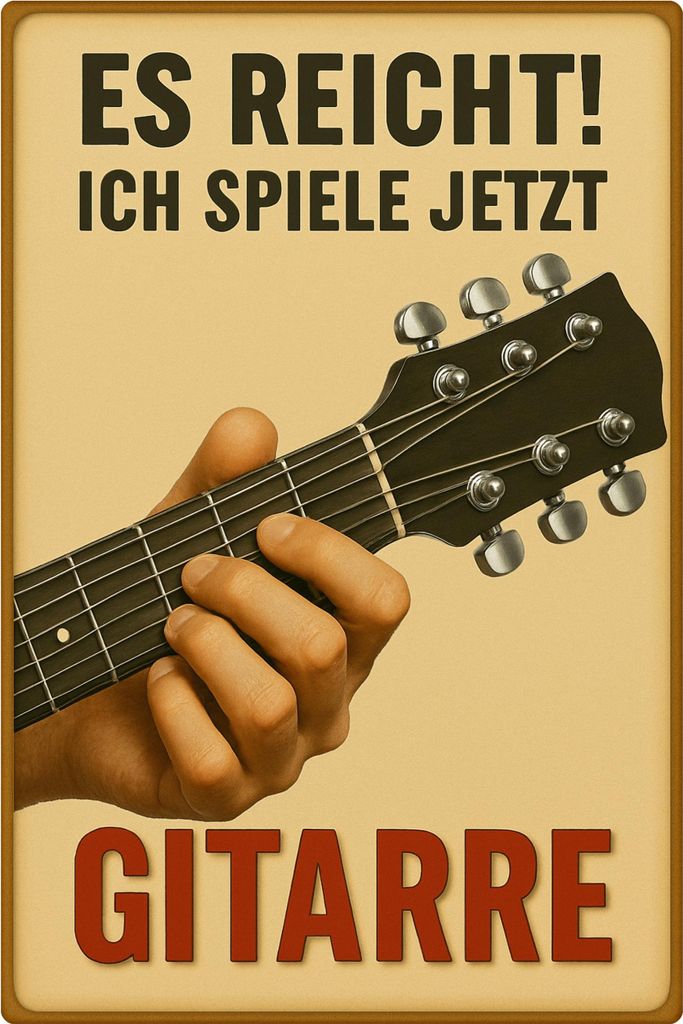Blechschild AstraDesign 20x30 cm „Ich spiele jetzt Gitarre“ Produktbild 