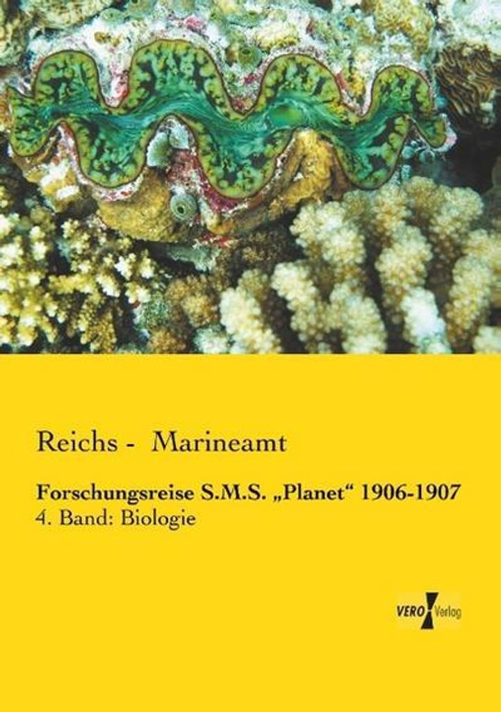 Forschungsreise S.M.S. \Planet\" 1906-1907"