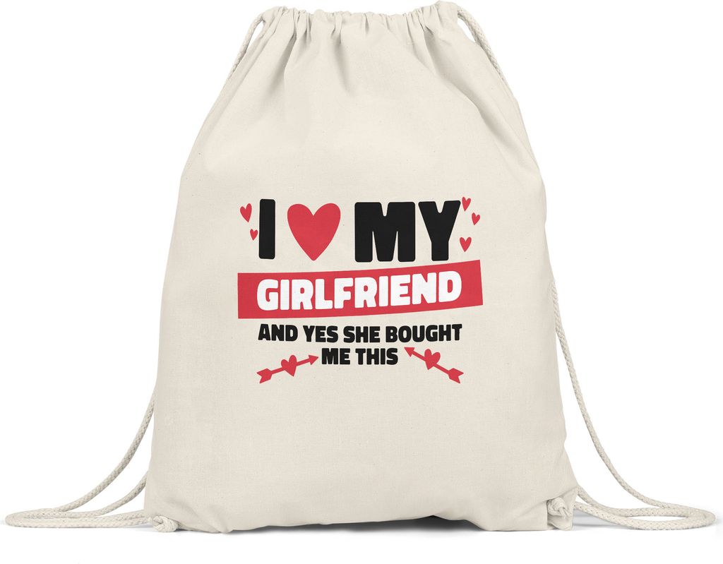 I Love My Girlfriend And Yes She Bought Me This Turnbeutel Gymsack