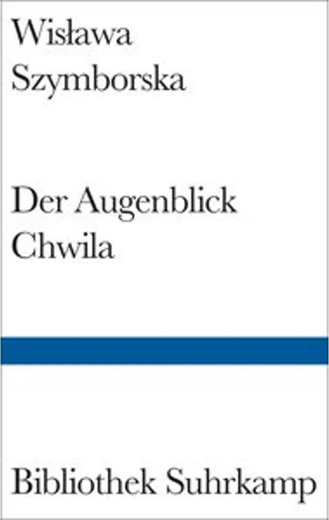 Comprendre la Poésie Polonaise avec Der Augenblick Chwila Bilingue